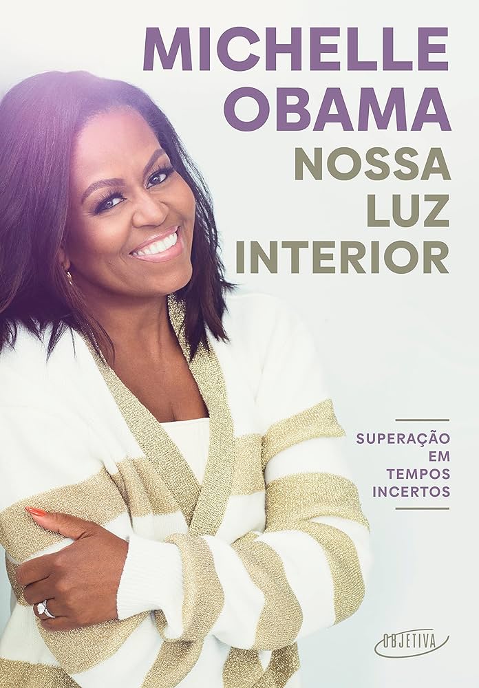 Nossa luz Interior - Michelle Obama