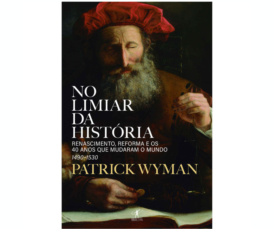 No Limiar da História Patrick Wyman